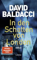 Icon image In den Schatten von London: Roman. Ein historischer Stand alone vom US-Bestsellerautor im London des Zweiten Weltkriegs