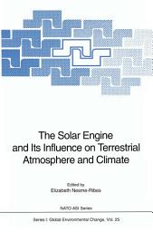Icon image The Solar Engine and Its Influence on Terrestrial Atmosphere and Climate