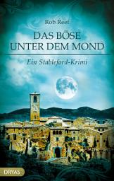 Icon image Das Böse unter dem Mond: Ein Stableford-Krimi