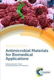 Icon image Antimicrobial Materials for Biomedical Applications