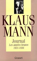 Icon image Journal, tome 1: Les années brunes 1931-1936