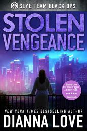 Icon image Stolen Vengeance: Slye Team Black Ops (Romantic Action Adventure)
