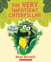 Icon image The Very Impatient Caterpillar