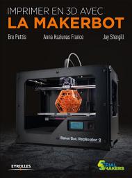 Icon image Imprimer en 3D avec la Makerbot