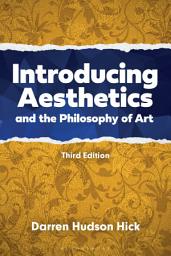 Icon image Introducing Aesthetics and the Philosophy of Art: A Case-Driven Approach, Edition 3