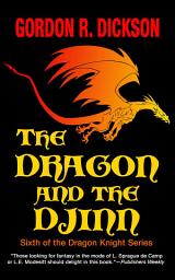 Icon image The Dragon and the Djinn
