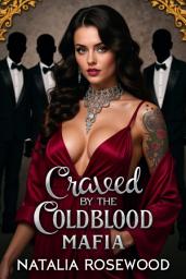 Icon image Craved by the Coldblood Mafia: An Omega’s Surrender