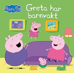 Icon image Greta har barnvakt