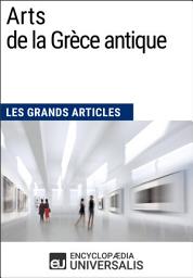 Icon image Arts de la Grèce antique: Les Grands Articles d'Universalis
