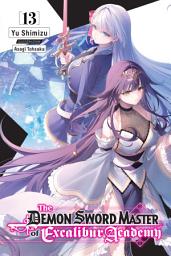 Icon image The Demon Sword Master of Excalibur Academy (light novel)