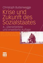 Icon image Krise und Zukunft des Sozialstaates: Ausgabe 4