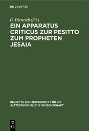 Icon image Ein Apparatus criticus zur Pesitto zum Propheten Jesaia