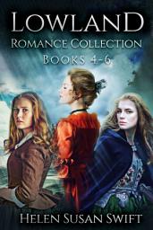 Icon image Lowland Romance Collection - Books 4-6