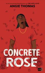 Icon image Concrete Rose: Deutschsprachige Ausgabe