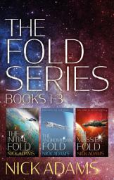 Icon image The Fold Series Books 1-3