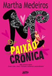 Icon image Paixão crônica