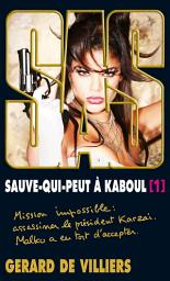 Icon image SAS 198 Sauve-qui-peut à Kaboul T1: Volume 1