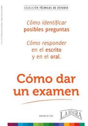 Icon image CÓMO DAR UN EXAMEN