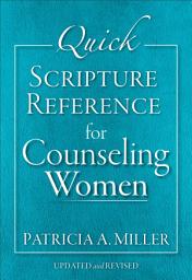 Icon image Quick Scripture Reference for Counseling Women
