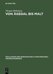 Icon image Von Ågedal bis Malt: Die skandinavischen Runeninschriften vom Ende des 5. bis Ende des 9. Jahrhunderts