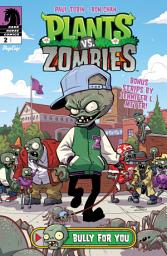 Icon image Plants vs. Zombies: Plants vs. Zombies #2: Bully for You