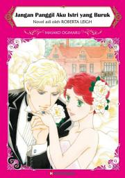 Icon image Jangan Panggil Aku Istri yang Buruk: Harlequin Comics