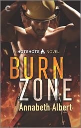 Icon image Burn Zone: An MM Firefighter Romance