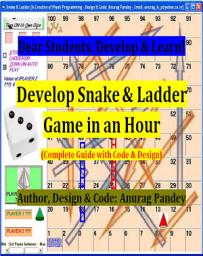 Icon image Develop Snake & Ladder Game in an Hour: Complete Guide with Code & Design