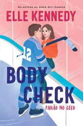 Icon image Body Check – Paixão no Gelo