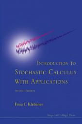 Icon image Introduction to Stochastic Calculus with Applications