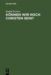 Icon image Können wir noch Christen sein?
