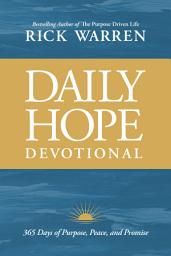 Icon image Daily Hope Devotional: 365 Days of Purpose, Peace, and Promise