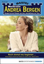 Icon image Notärztin Andrea Bergen 1301: Noch einmal neu beginnen ...