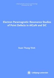 Icon image Electron Paramagnetic Resonance Studies of Point Defects in AlGaN and SiC