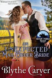 Icon image An Unexpected Mail Order Bride