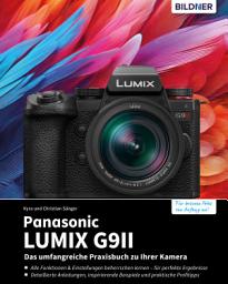 Icon image Panasonic LUMIX G9II: Das umfangreiche Praxisbuch zu Ihrer Kamera