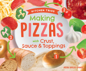 Icon image Making Pizzas with Crust, Sauce & Toppings