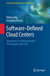 Icon image Software-Defined Cloud Centers: Operational and Management Technologies and Tools