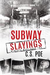 Icon image Subway Slayings: Slow Burn Gay Romance Murder Mystery
