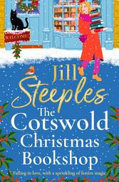 Icon image The Cotswold Christmas Bookshop: An uplifting, festive romance from Jill Steeples for 2026