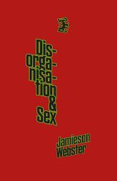 Icon image Disorganisation & Sex