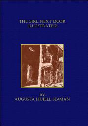 Icon image The Girl Next Door (Illustrated)