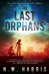 Icon image The Last Orphans: (The Last Orphans, Book One)