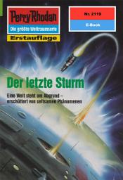 Icon image Perry Rhodan 2119: Der letzte Sturm: Perry Rhodan-Zyklus "Das Reich Tradom"