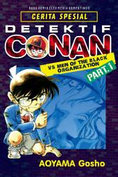 Icon image Cerita Spesial Detektif Conan Vs Men Of The Black Organization 01