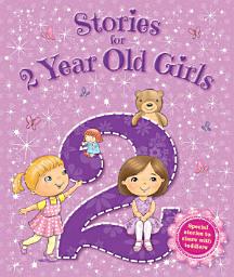 Icon image Stories for 2 Year Old Girls: Young Storytime