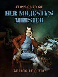 Icon image Her Majesty's Minister: Restored Classics to Go Edition