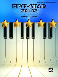 Icon image Five-Star Solos, Book 1: 11 Colorful Piano Solos for Early Elementary to Elementary Pianists