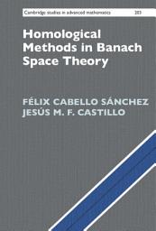 Icon image Homological Methods in Banach Space Theory
