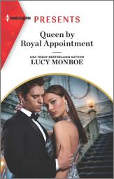 Icon image Queen by Royal Appointment: A Royal Romance